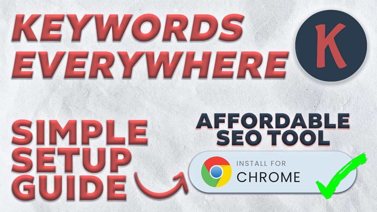 Keywords Everywhere Setup: Keyword Research for $15/Year