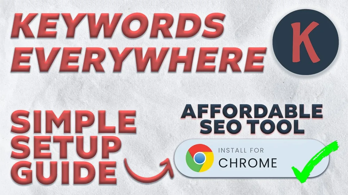 Keywords Everywhere Setup: Keyword Research for $15/Year